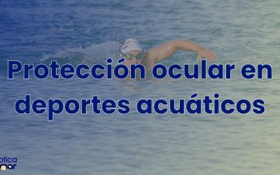 Protección ocular en deportes acuáticos y cómo cuidar tus ojos en Torrevieja
