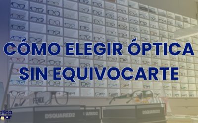 Cómo elegir una óptica en Torrevieja sin equivocarte